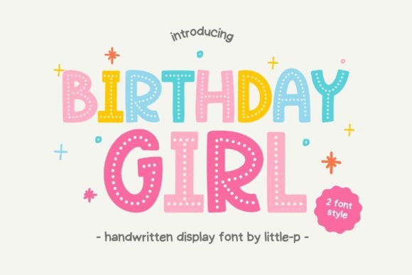 Birthdays Made Beautiful With Birthday Girl Font