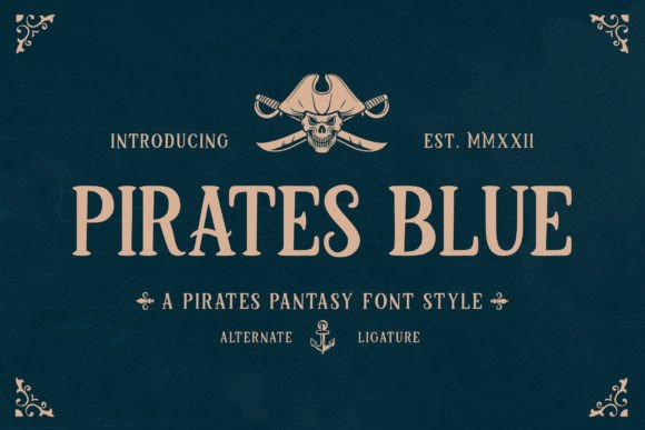 Pirates Blue: A Font for Adventure and Editorial Expression