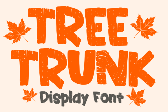 Tree Trunk: A Bold Font for Handmade Creators